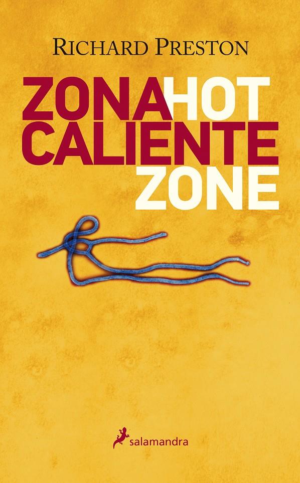 ZONA CALIENTE | 9788498386448 | PRESTON,RICHARD | Llibreria La Font de Mimir - Llibreria online Barcelona - Comprar llibres català i castellà