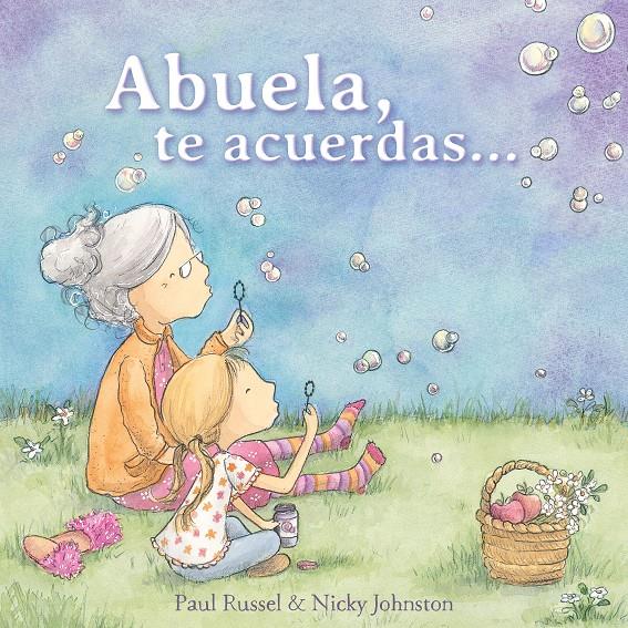 ABUELA, TE ACUERDAS... | 9788448851620 | RUSSELL, PAUL | Llibreria La Font de Mimir - Llibreria online Barcelona - Comprar llibres català i castellà