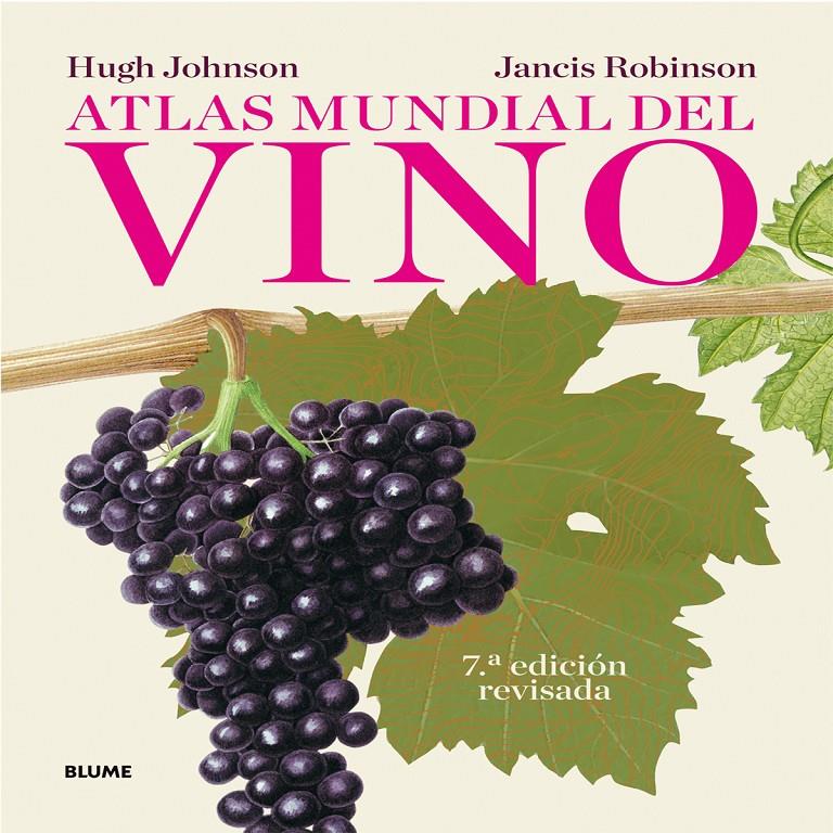 ATLAS MUNDIAL DEL VINO | 9788416138029 | JOHNSON, HUGH/ROBINSON, JANCIS | Llibreria La Font de Mimir - Llibreria online Barcelona - Comprar llibres català i castellà