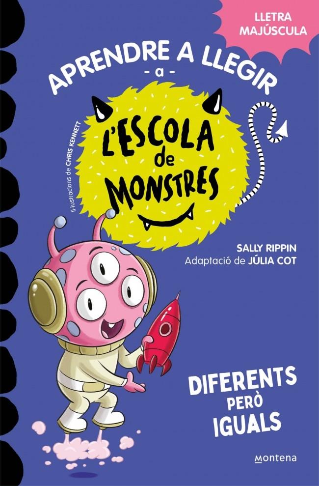 APRENDRE A LLEGIR A L'ESCOLA DE MONSTRES 17 - DIFERENTS PERÒ IGUALS | 9788419746177 | RIPPIN, SALLY | Llibreria La Font de Mimir - Llibreria online Barcelona - Comprar llibres català i castellà