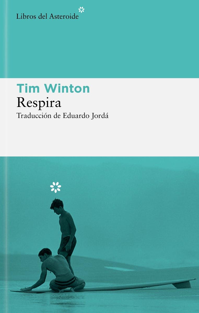 RESPIRA | 9788419089908 | WINTON, TIM | Llibreria La Font de Mimir - Llibreria online Barcelona - Comprar llibres català i castellà