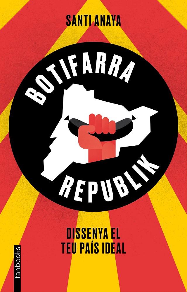 BOTIFARRA REPUBLIK | 9788416297733 | SANTI ANAYA | Llibreria La Font de Mimir - Llibreria online Barcelona - Comprar llibres català i castellà