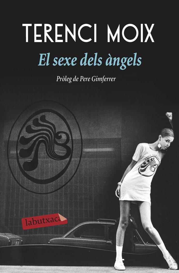 EL SEXE DELS ÀNGELS | 9788417031596 | MOIX, TERENCI | Llibreria La Font de Mimir - Llibreria online Barcelona - Comprar llibres català i castellà