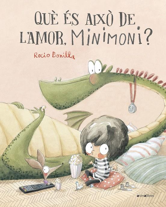 QUÈ ÉS AIXÒ DE L'AMOR, MINIMONI? | 9788419659507 | ROCIO BONILLA | Llibreria La Font de Mimir - Llibreria online Barcelona - Comprar llibres català i castellà