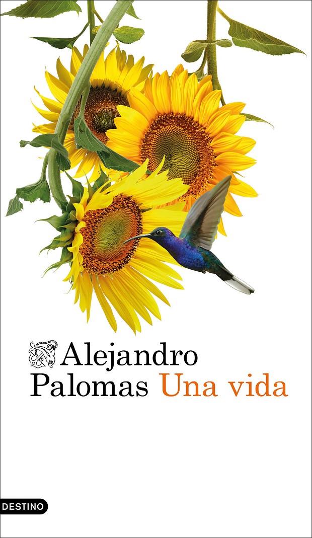 UNA VIDA | 9788423366736 | PALOMAS, ALEJANDRO | Llibreria La Font de Mimir - Llibreria online Barcelona - Comprar llibres català i castellà