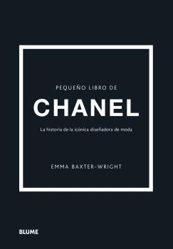 PEQUEÑO LIBRO DE CHANEL | 9788418725692 | BAXTER-WRIGHT, EMMA | Llibreria La Font de Mimir - Llibreria online Barcelona - Comprar llibres català i castellà