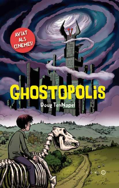 GHOSTOPOLIS | 9788499327914 | DOUG TENNAPEL | Llibreria La Font de Mimir - Llibreria online Barcelona - Comprar llibres català i castellà