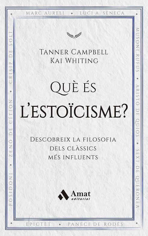 QUÈ ÉS L'ESTOÏCISME? | 9788419870971 | CAMPBELL, TANNER/WHITING, KAI | Llibreria La Font de Mimir - Llibreria online Barcelona - Comprar llibres català i castellà