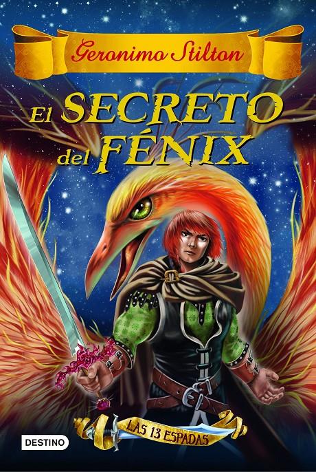 EL SECRETO DEL FÉNIX | 9788408149163 | GERONIMO STILTON | Llibreria La Font de Mimir - Llibreria online Barcelona - Comprar llibres català i castellà