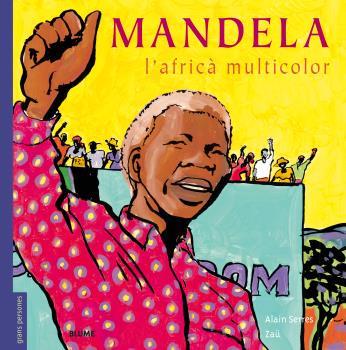 MANDELA (CATALÀ) | 9788498019681 | ALAIN SERRES/ZAÜ | Llibreria La Font de Mimir - Llibreria online Barcelona - Comprar llibres català i castellà