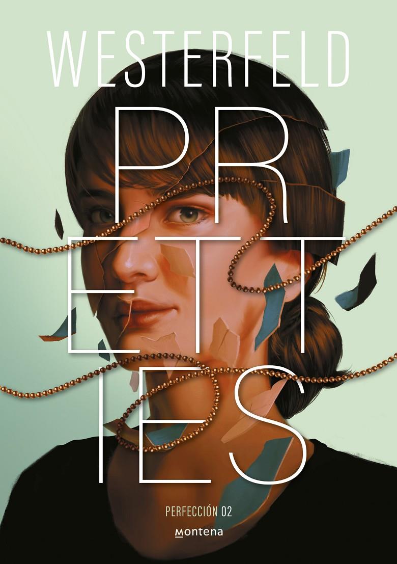 PRETTIES (PERFECCIÓN) (TRAICIÓN 2) | 9788410298828 | WESTERFELD, SCOTT | Llibreria La Font de Mimir - Llibreria online Barcelona - Comprar llibres català i castellà