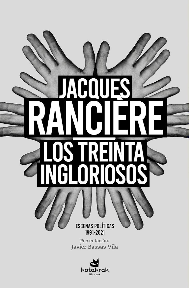 LOS TREINTA INGLORIOSOS | 9788416946815 | RANCIÈRE, JACQUES | Llibreria La Font de Mimir - Llibreria online Barcelona - Comprar llibres català i castellà