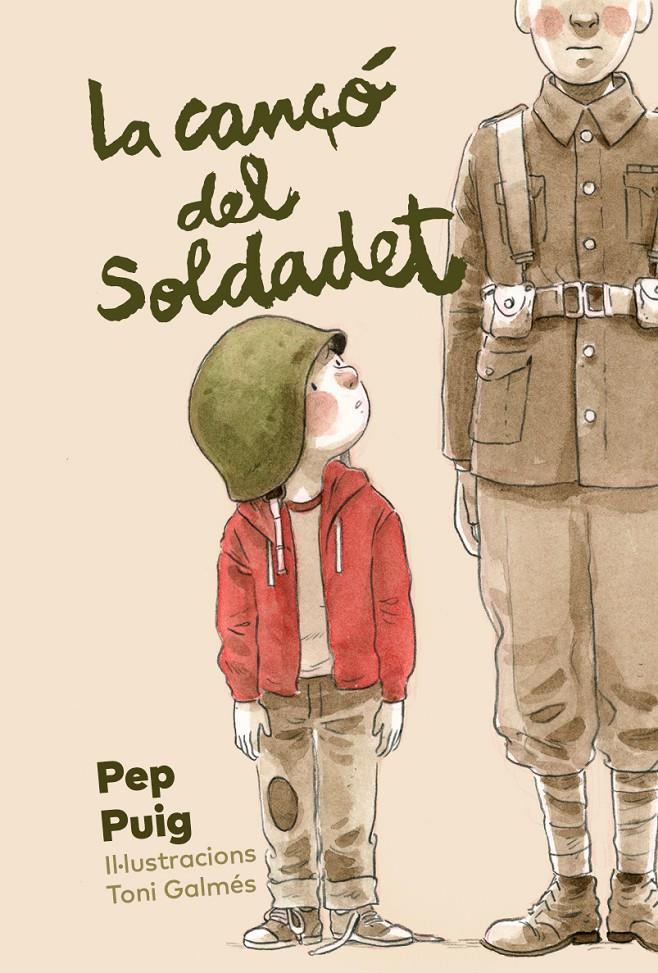 LA CANÇÓ DEL SOLDADET | 9788412806212 | PUIG, PEP | Llibreria La Font de Mimir - Llibreria online Barcelona - Comprar llibres català i castellà