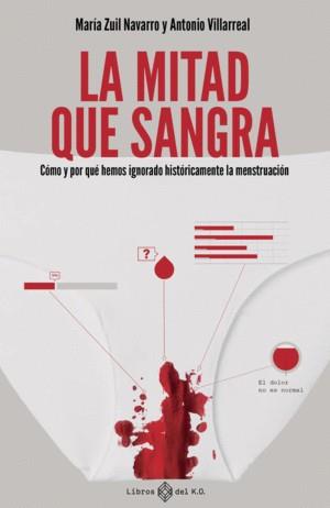 LA MITAD QUE SANGRA | 9788419119445 | VILLARREAL, ANTONIO/ZUIL NAVARRO, MARÍA | Llibreria La Font de Mimir - Llibreria online Barcelona - Comprar llibres català i castellà