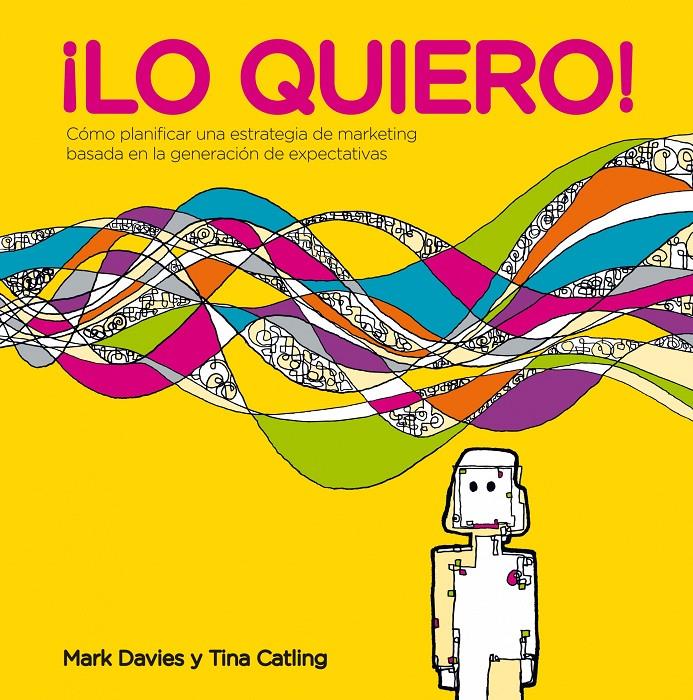 LO QUIERO | 9788498752397 | MARK DAVIES | Llibreria La Font de Mimir - Llibreria online Barcelona - Comprar llibres català i castellà