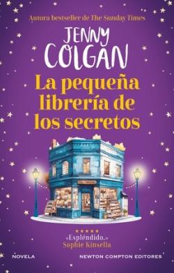 LA PEQUEÑA LIBRERÍA DE LOS SECRETOS | 9788410080935 | COLGAN, JENNY | Llibreria La Font de Mimir - Llibreria online Barcelona - Comprar llibres català i castellà