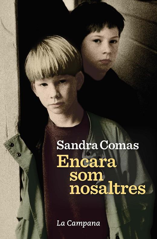 ENCARA SOM NOSALTRES | 9788416863686 | COMAS, SANDRA | Llibreria La Font de Mimir - Llibreria online Barcelona - Comprar llibres català i castellà