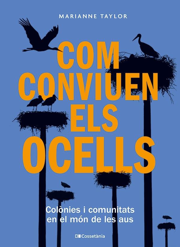 COM CONVIUEN ELS OCELLS | 9788413563442 | TAYLOR, MARIANNE | Llibreria La Font de Mimir - Llibreria online Barcelona - Comprar llibres català i castellà