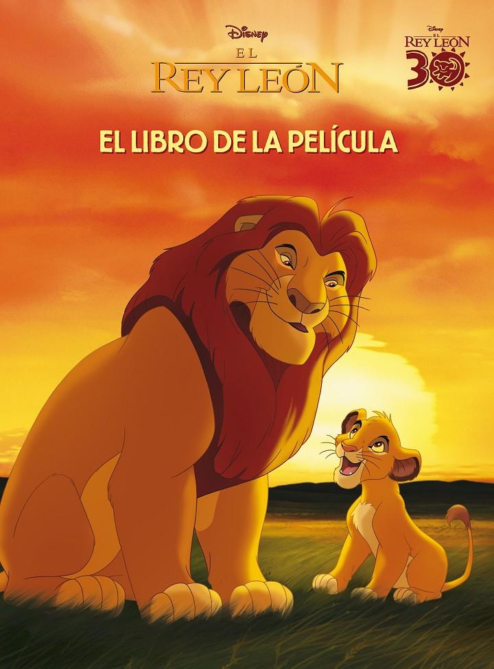 EL REY LEÓN. EL LIBRO DE LA PELÍCULA | 9788410029491 | DISNEY | Llibreria La Font de Mimir - Llibreria online Barcelona - Comprar llibres català i castellà