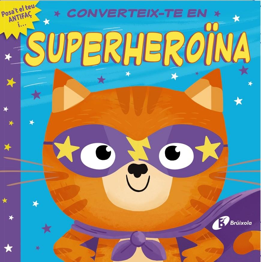 CONVERTEIX-TE EN SUPERHEROÏNA | 9788413491325 | LLOYD, ROSAMUND | Llibreria La Font de Mimir - Llibreria online Barcelona - Comprar llibres català i castellà