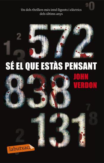 SÉ EL QUE ESTÀS PENSANT | 9788499303499 | JOHN VERDON | Llibreria La Font de Mimir - Llibreria online Barcelona - Comprar llibres català i castellà