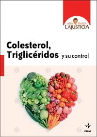 COLESTEROL, TRIGLICERIDOS Y SU CONTROL | 9788441427013 | LAJUSTICIA ANA MARIA | Llibreria La Font de Mimir - Llibreria online Barcelona - Comprar llibres català i castellà