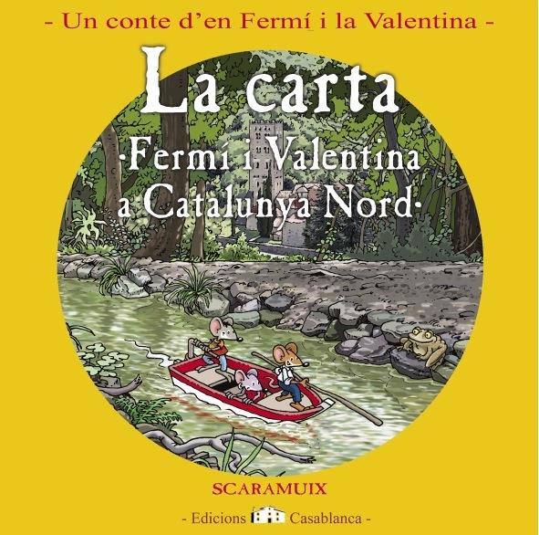 LA CARTA. FERMÍ I VALENTINA A CATALUNYA NORD | 9788493948511 | ROMANI BONFILL, JOAN | Llibreria La Font de Mimir - Llibreria online Barcelona - Comprar llibres català i castellà