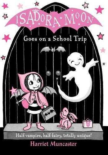 ISADORA MOON GOES ON A SCHOOL TRIP | 9780192758538 | MUNCASTER, HARRIET | Llibreria La Font de Mimir - Llibreria online Barcelona - Comprar llibres català i castellà