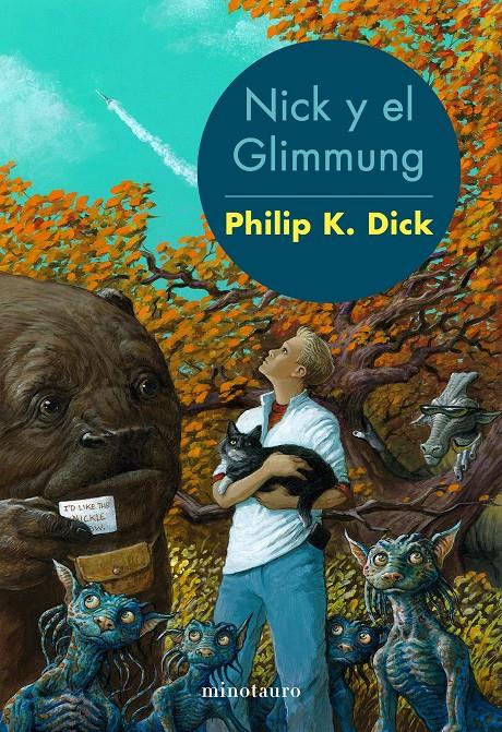 NICK Y EL GLIMMUNG | 9788445004814 | DICK, PHILIP K. | Llibreria La Font de Mimir - Llibreria online Barcelona - Comprar llibres català i castellà