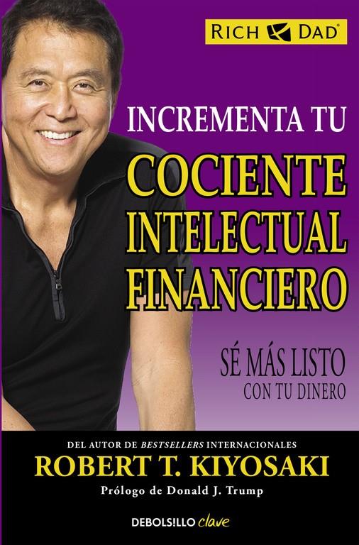 INCREMENTA TU COCIENTE INTELECTUAL FINANCIERO | 9788466330817 | KIYOSAKI,ROBERT T. | Llibreria La Font de Mimir - Llibreria online Barcelona - Comprar llibres català i castellà