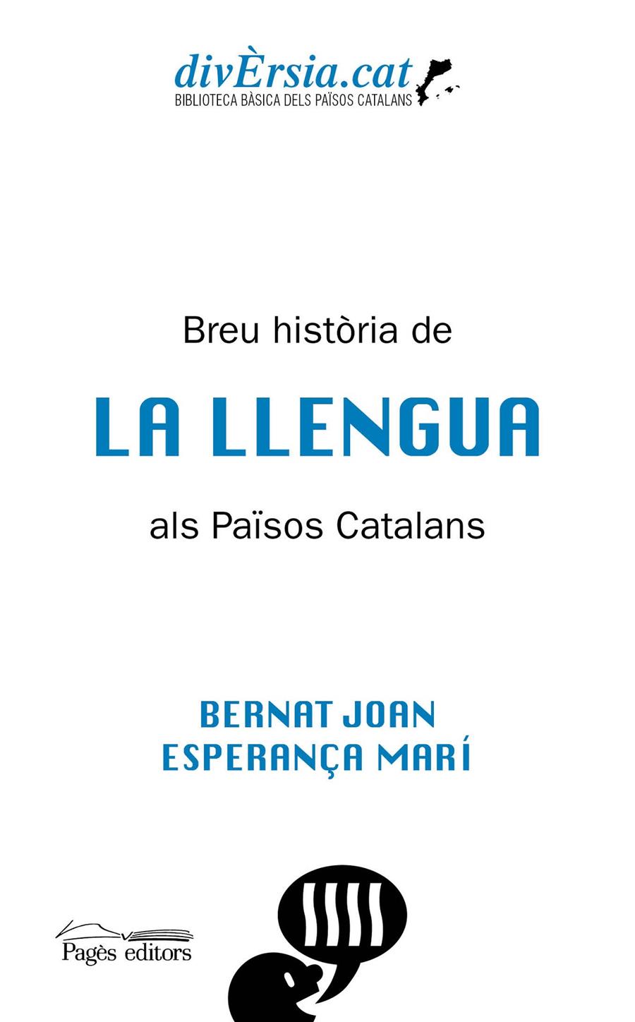 BREU HISTÒRIA DE LA LLENGUA ALS PAÏSOS CATALANS | 9788413031255 | JOAN MARÍ, BERNAT/MARÍ MAYANS, ESPERANÇA | Llibreria La Font de Mimir - Llibreria online Barcelona - Comprar llibres català i castellà