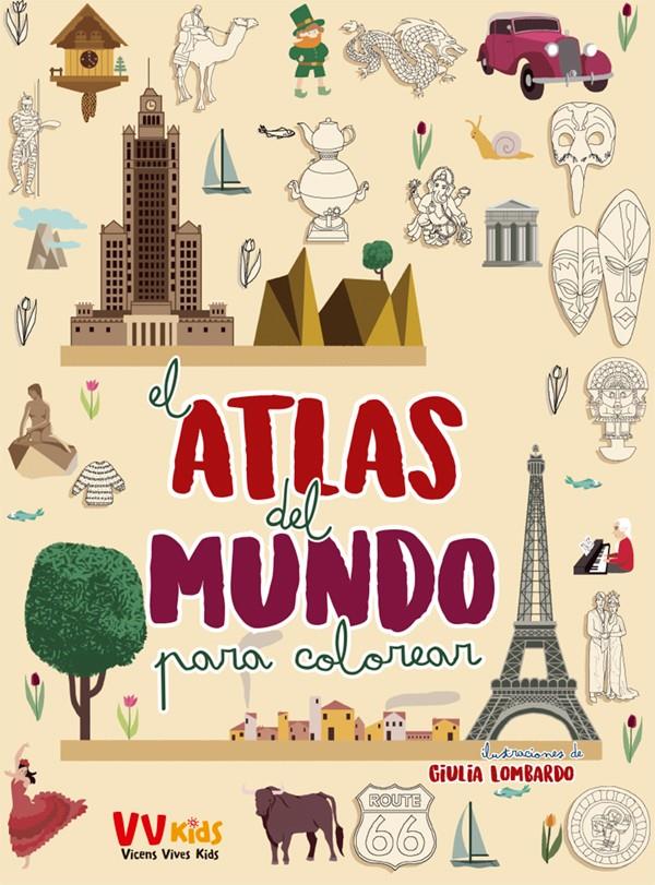 ATLAS DEL MUNDO PARA COLOREAR (VVKIDS) | 9788468243702 | LOMBARDO, GIULIA | Llibreria La Font de Mimir - Llibreria online Barcelona - Comprar llibres català i castellà