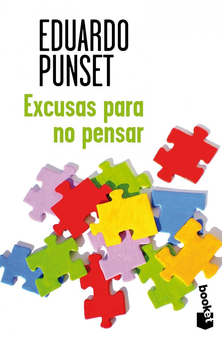 EXCUSAS PARA NO PENSAR | 9788423346677 | EDUARDO PUNSET | Llibreria La Font de Mimir - Llibreria online Barcelona - Comprar llibres català i castellà