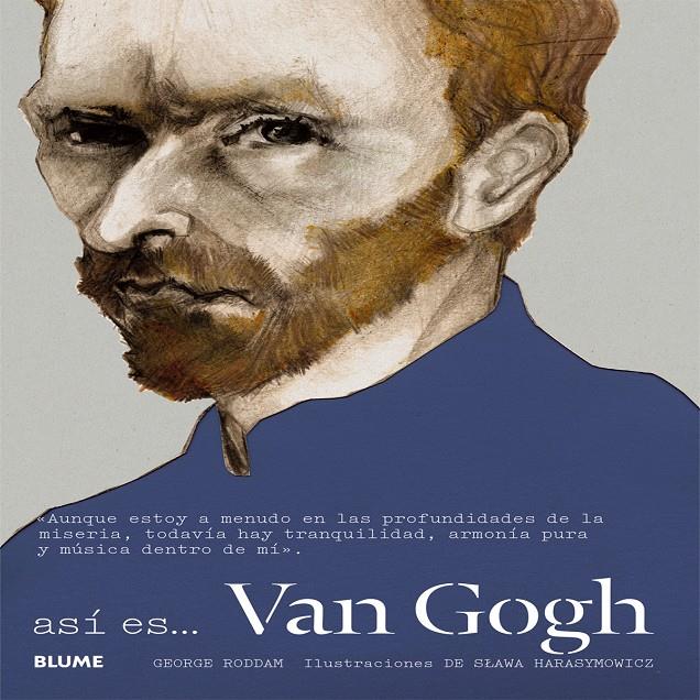 AS¡ ES... VAN GOGH | 9788498018219 | RODDAM, GEORGE/HARASYMOWICZ, SLAWA | Llibreria La Font de Mimir - Llibreria online Barcelona - Comprar llibres català i castellà