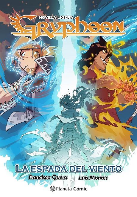 PLANETA MANGA: GRYPHOON (NOVELA LIGERA) | 9788408294771 | MONTES, LUIS | Llibreria La Font de Mimir - Llibreria online Barcelona - Comprar llibres català i castellà