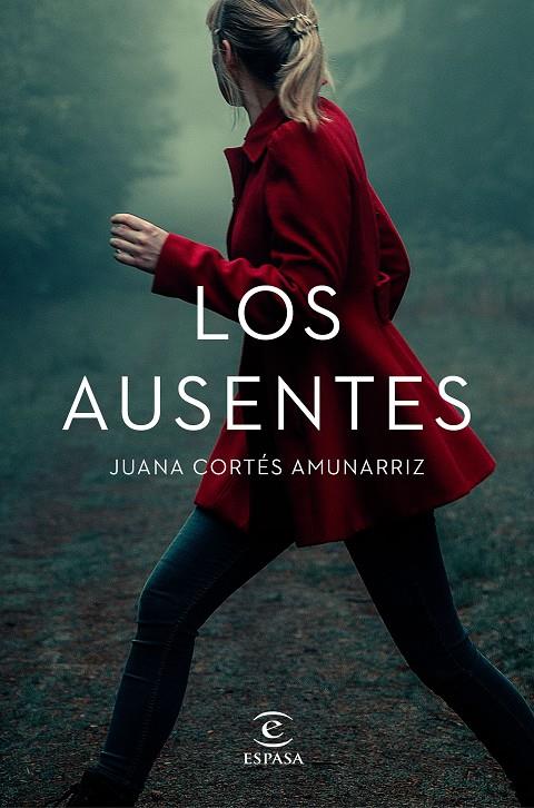 LOS AUSENTES | 9788467061277 | CORTÉS AMUNARRIZ, JUANA | Llibreria La Font de Mimir - Llibreria online Barcelona - Comprar llibres català i castellà