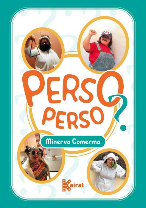 PERSO PERSO | 9788412476873 | COMERMA, MINERVA | Llibreria La Font de Mimir - Llibreria online Barcelona - Comprar llibres català i castellà