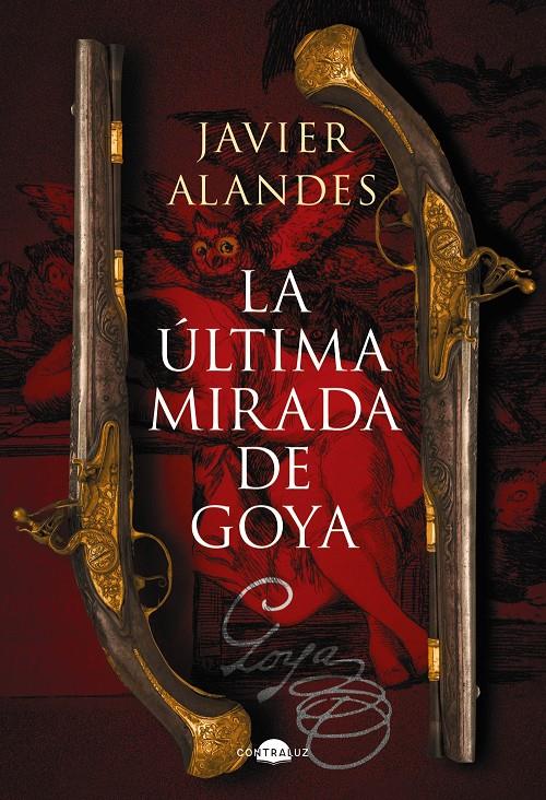 LA ÚLTIMA MIRADA DE GOYA | 9788418945762 | ALANDES, JAVIER | Llibreria La Font de Mimir - Llibreria online Barcelona - Comprar llibres català i castellà