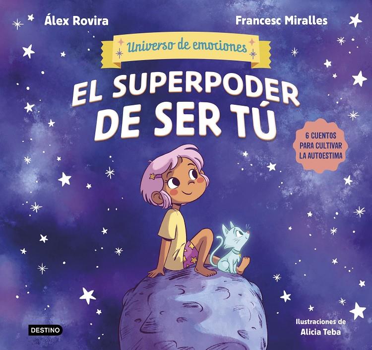 EL SUPERPODER DE SER TÚ | 9788408291442 | ROVIRA, ÁLEX/MIRALLES, FRANCESC | Llibreria La Font de Mimir - Llibreria online Barcelona - Comprar llibres català i castellà