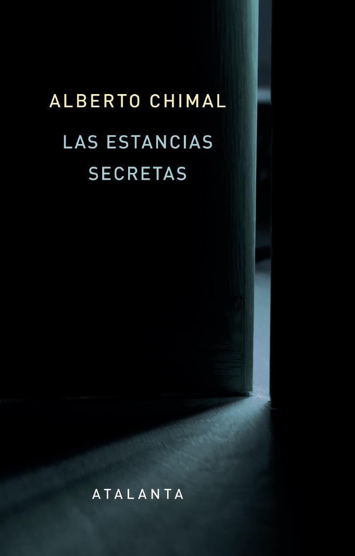 LAS ESTANCIAS SECRETAS | 9788412842333 | CHIMAL, ALBERTO | Llibreria La Font de Mimir - Llibreria online Barcelona - Comprar llibres català i castellà