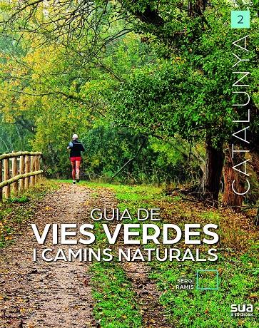 GUIA DE VIES VERDES I CAMINS NATURALS | 9788482169118 | RAMIS I VENDRELL, SERGI | Llibreria La Font de Mimir - Llibreria online Barcelona - Comprar llibres català i castellà