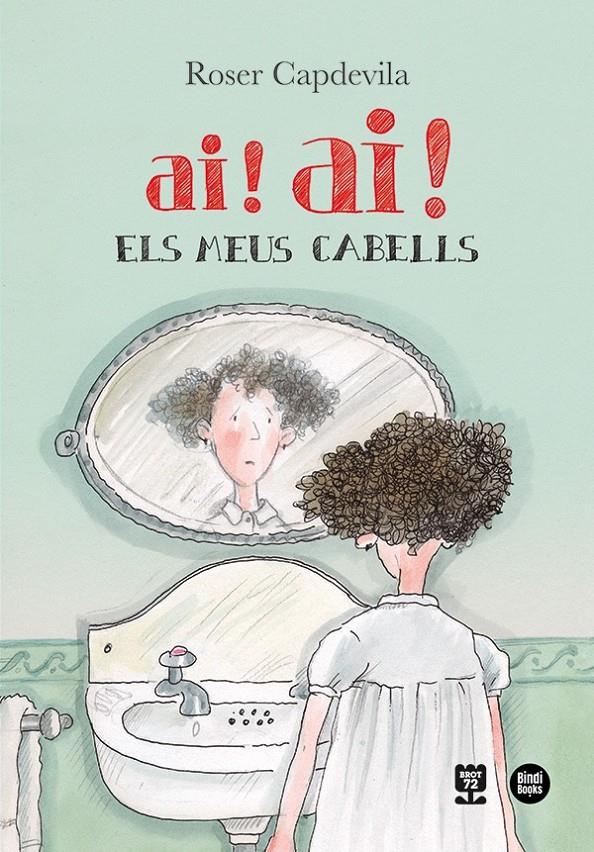 AI! AI! ELS MEUS CABELLS | 9788418288777 | CAPDEVILA I VALLS, ROSER | Llibreria La Font de Mimir - Llibreria online Barcelona - Comprar llibres català i castellà