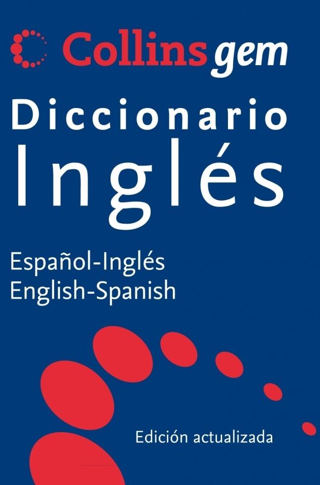 DICCIONARIO INGLES - ESPAÑOL COLLINS GEM | 9788425347962 | COLLINS | Llibreria La Font de Mimir - Llibreria online Barcelona - Comprar llibres català i castellà