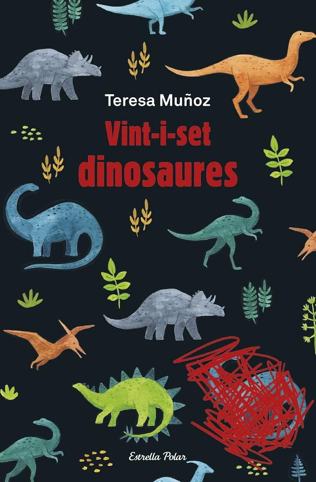 VINT-I-SET DINOSAURES | 9788413891781 | MUÑOZ, TERESA | Llibreria La Font de Mimir - Llibreria online Barcelona - Comprar llibres català i castellà