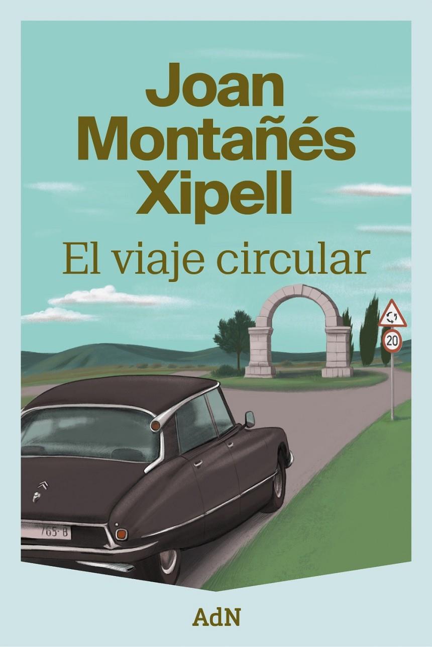 EL VIAJE CIRCULAR | 9788410138667 | MONTAÑÉS XIPELL, JOAN | Llibreria La Font de Mimir - Llibreria online Barcelona - Comprar llibres català i castellà