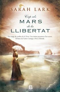 CAP ALS MARS DE LA LLIBERTAT | 9788466654920 | LARK, SARAH | Llibreria La Font de Mimir - Llibreria online Barcelona - Comprar llibres català i castellà