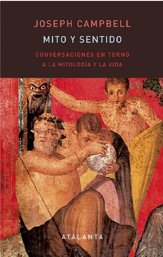 MITO Y SENTIDO | 9788412842319 | CAMPBELL, JOSEPH | Llibreria La Font de Mimir - Llibreria online Barcelona - Comprar llibres català i castellà