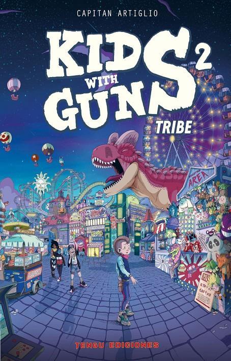 KIDS WITH GUNS 2 | 9788412433494 | , CAPITAN ARTIGLIO | Llibreria La Font de Mimir - Llibreria online Barcelona - Comprar llibres català i castellà