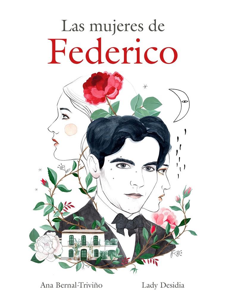 LAS MUJERES DE FEDERICO | 9788418260995 | BERNAL-TRIVIÑO, ANA/DESIDIA, LADY | Llibreria La Font de Mimir - Llibreria online Barcelona - Comprar llibres català i castellà