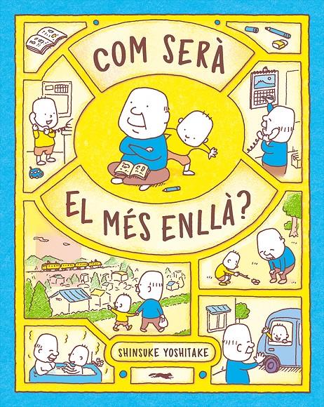 COM SERÀ EL MÉS ENLLÀ? | 9788412504897 | SHINSUKE YOSHITAKE | Llibreria La Font de Mimir - Llibreria online Barcelona - Comprar llibres català i castellà